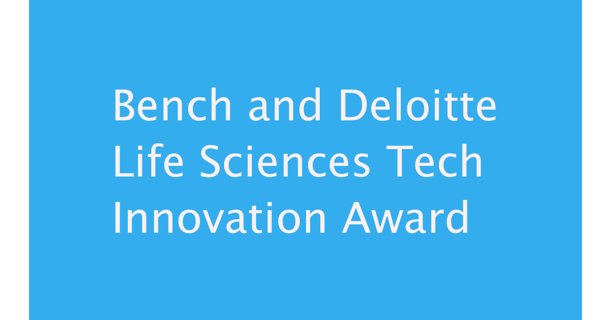 Bench International and Deloitte Launch the “Bench and Deloitte Life Sciences Tech Innovation Award” to Celebrate Outstanding Women in Life Sciences